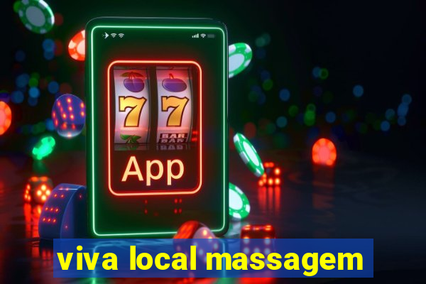 viva local massagem